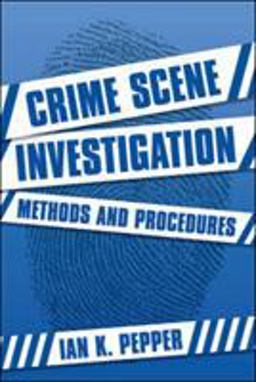 Crime Scene Investigation Methods and Procedures  9780335214907 Front Cover