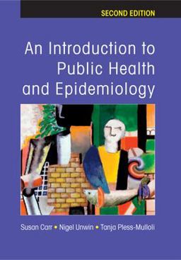 Introduction to Public Health and Epidemiology 2nd 9780335216246 Front Cover