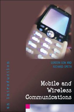 Mobile and Wireless Communications: an Introduction Mobile and Wireless Communications: an Introduction
