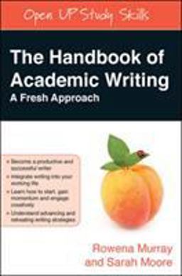 Handbook of Academic Writing A Fresh Approach  9780335219339 Front Cover