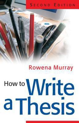 How to Write a Thesis 2nd 9780335219681 Front Cover