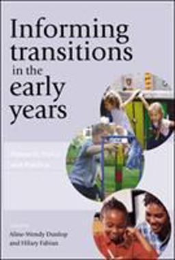 Informing Transitions in the Early Years Research, Policy and Practice  9780335220137 Front Cover