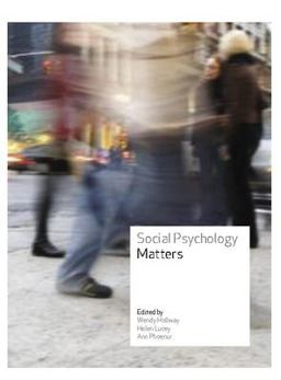 Social Psychology Matters Social Psychology Matters
