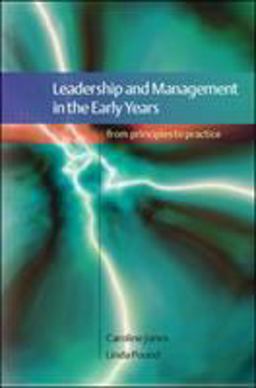 Leadership and Management in the Early Years Leadership and Management in the Early Years