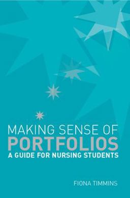 Making Sense of Portfolios A Guide for Nursing Students  9780335222575 Front Cover