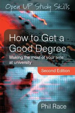How to Get a Good Degree How to Get a Good Degree