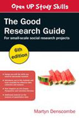 Good Research Guide For Small-Scale Social Research Projects 6th 9780335226863 Front Cover