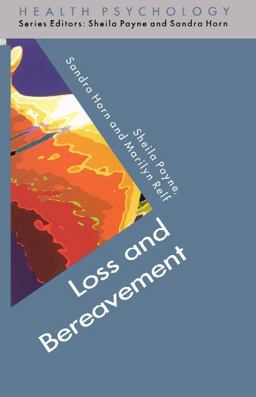 Loss and Bereavement Loss and Bereavement