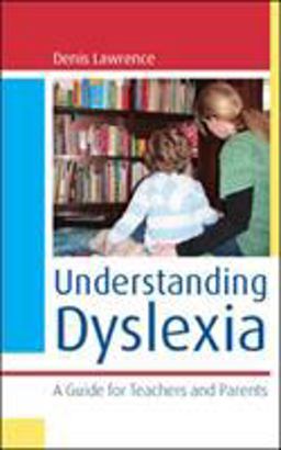 Understanding Dyslexia A Guide for Teachers and Parents  9780335235940 Front Cover