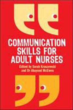 Communication Skills for Adult Nurses