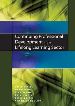 Continuing Professional Development in the Lifelong Learning Sector  9780335238170 Front Cover