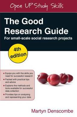 Good Research Guide For Small-Scale Social Research Projects 4th 9780335241385 Front Cover