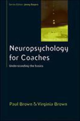 Neuropsychology for Coaches Neuropsychology for Coaches
