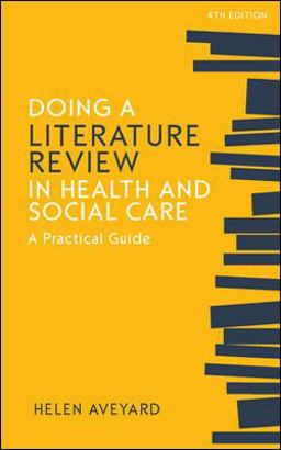 Doing a Literature Review in Health and Social Care: a Practical Guide 4th 9780335248001 Front Cover