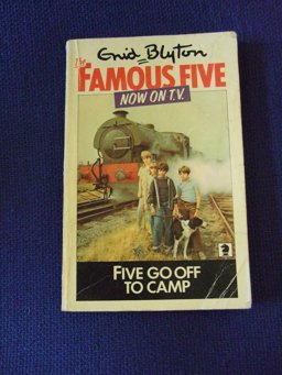 Five Go Off to Camp Five Go Off to Camp