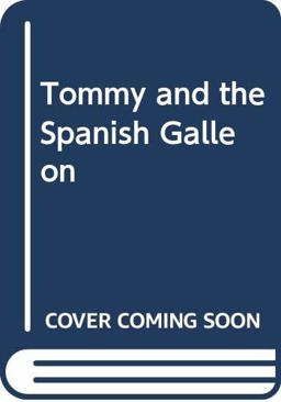 Tommy and the Spanish Galleon