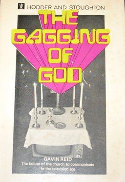 The Gagging of God