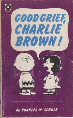 Good Grief, Charlie Brown!
