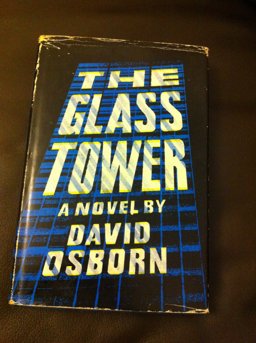 The Glass Tower The Glass Tower