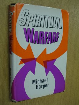 Spiritual Warfare Spiritual Warfare