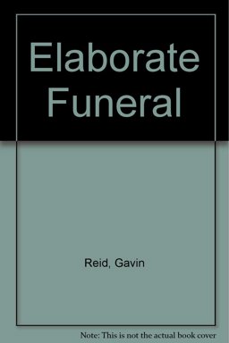 The Elaborate Funeral