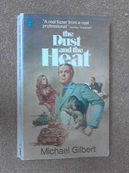 The Dust and the Heat The Dust and the Heat