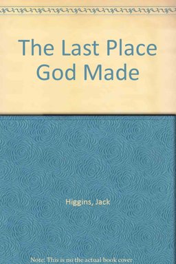 The Last Place God Made