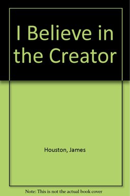 I Believe in the Creator