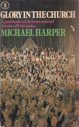 Glory in the Church Glory in the Church