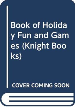 Knight Book of Holiday Fun and Games