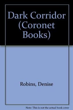 The Dark Corridor The Dark Corridor