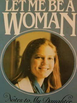 Let Me Be a Woman Let Me Be a Woman
