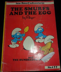 The Smurfs and the Egg ; and, the Hundredth Smurf
