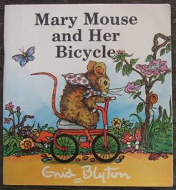 Mary Mouse and Her Bicycle