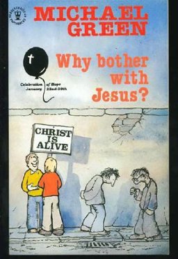 Why Bother with Jesus?