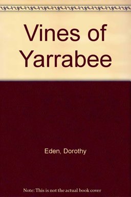 The Vines of Yarrabee