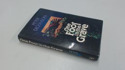 One Foot in the Grave