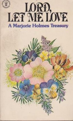 Lord, Let Me Love Lord, Let Me Love