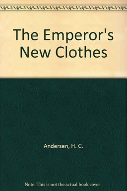 Hans Andersen's the Emperor's New Clothes