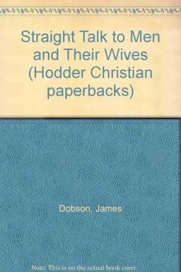 Straight Talk to Men and Their Wives