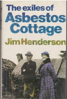 The Exiles of Asbestos Cottage