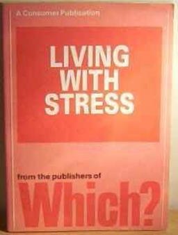 Living with Stress