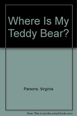 Where Is My Teddy Bear?