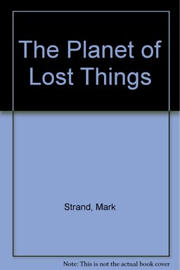 The Planet of Lost Things The Planet of Lost Things