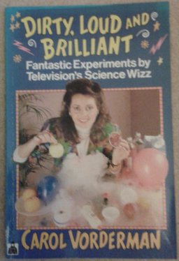 Dirty, Loud and Brilliant