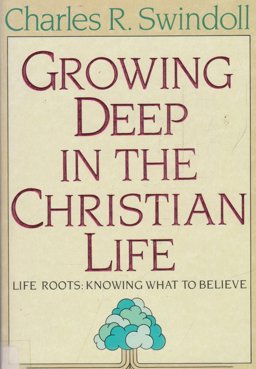Growing Deep in the Christian Life