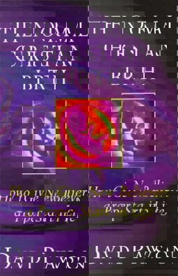 Normal Christian Birth How to Give New Believers a Proper Start in Life  9780340489727 Front Cover