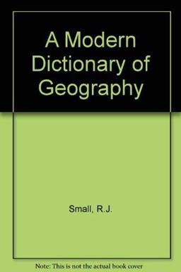 A Modern Dictionary of Geography