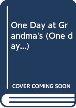 One Day at Grandma's