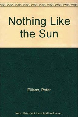 Nothing Like the Sun